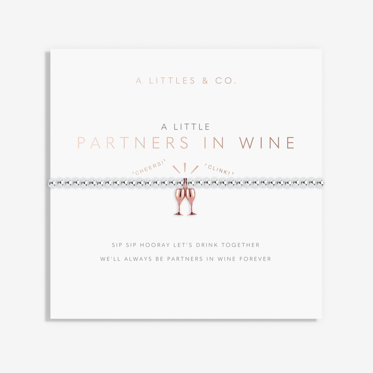 A Little 'Partners In Wine' Bracelet (Silver & Rose Gold)