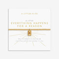 A Little 'Everything Happens for a Reason' Bracelet (Gold)