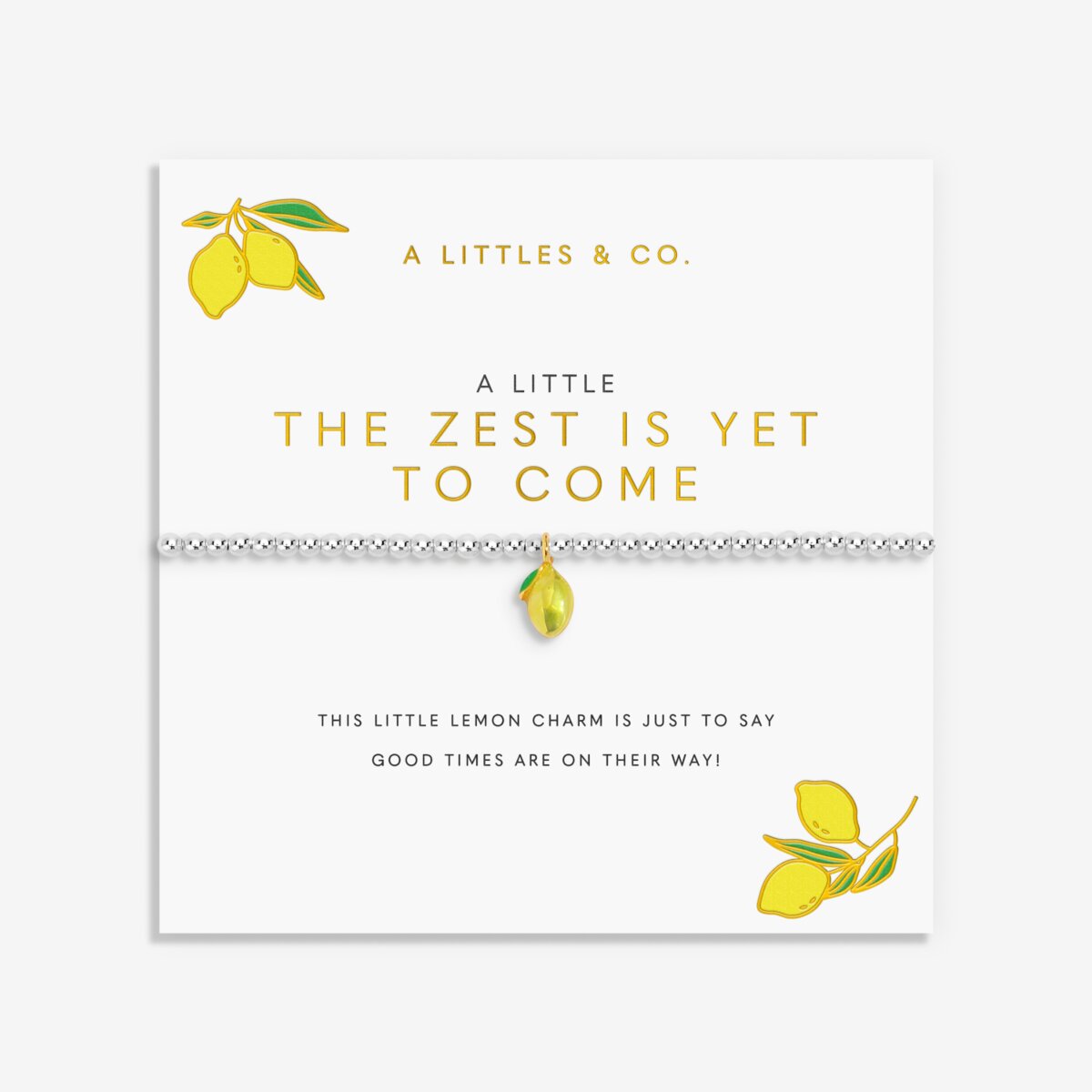 A Little 'The Zest Is Yet To Come' (Silver)